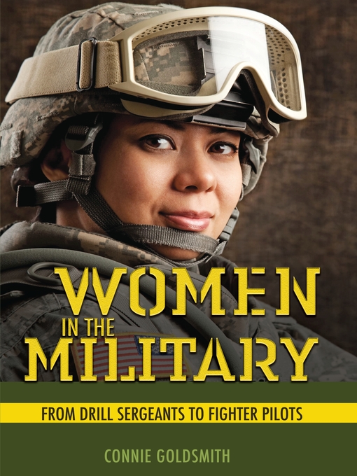 Title details for Women in the Military by Connie Goldsmith - Available